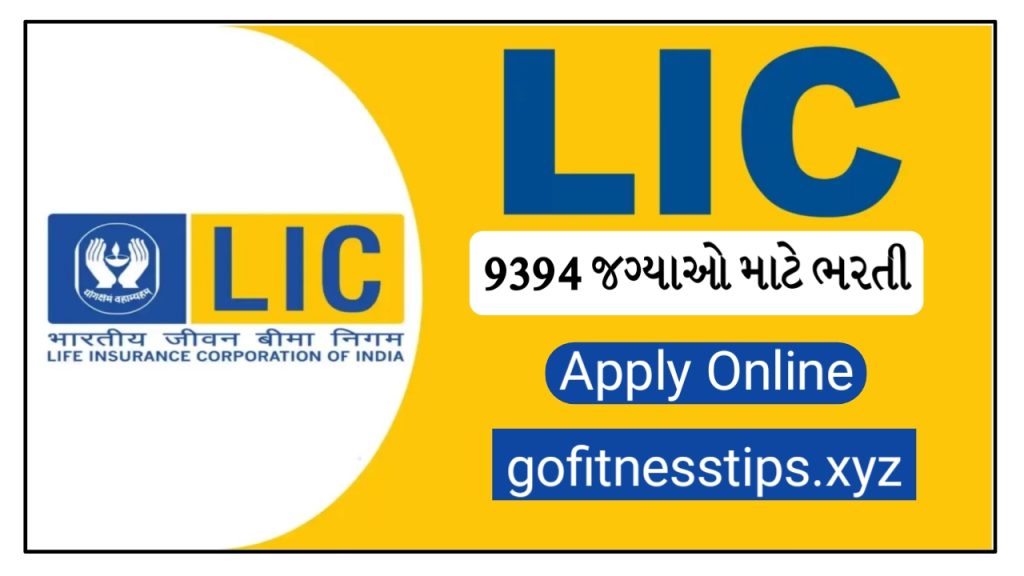 LIC Recruitment 2023: for 9394 Vacancy Notification Apply Online